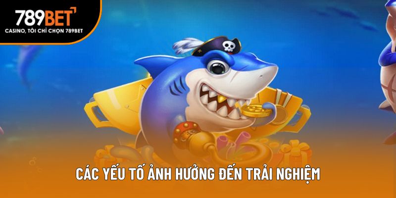 Các chi tiết ảnh hưởng không nhỏ đến trải nghiệm người chơi